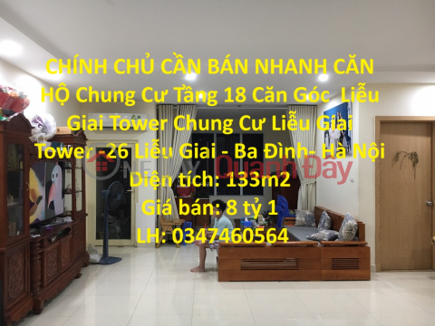 GENERAL FOR SALE FAST APARTMENT Apartment Floor 18 Lieu Giai Tower Corner -26 Lieu Giai - Ba Dinh _0