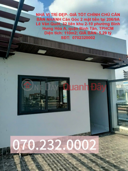 HOUSE IN GOOD LOCATION - GOOD PRICE, OWNER NEEDS TO SELL QUICKLY. Corner house with 2 street fronts in Binh Tan district, HCMC Sales Listings