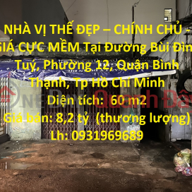 BEAUTIFUL LOCATION HOUSE - ORIGINAL - EXTREMELY FLOW PRICE In Binh Thanh District - HCM _0