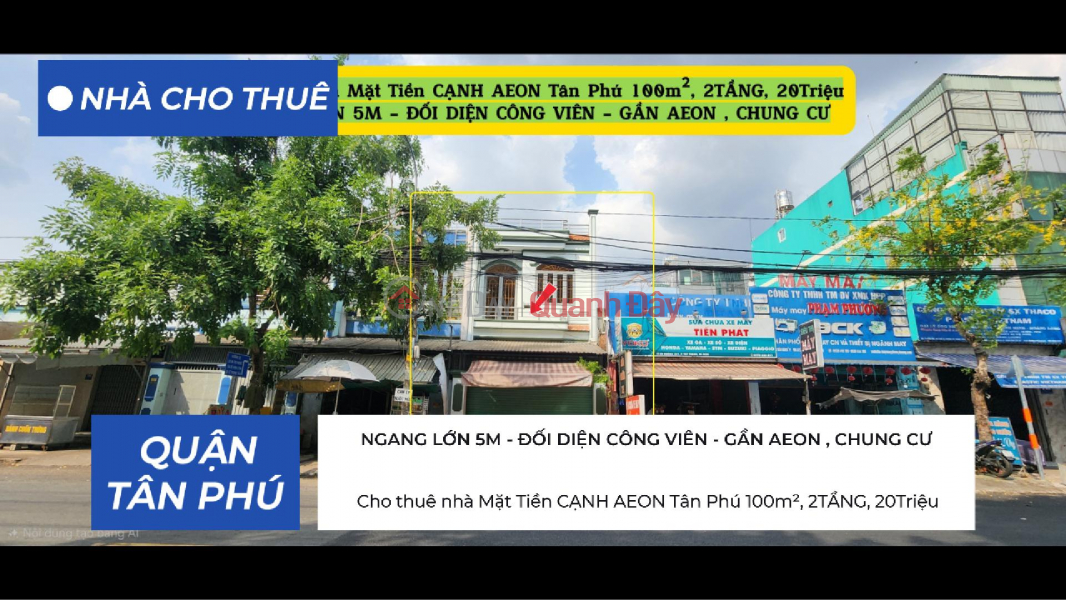 Cho Thuê Nhà Mặt Tiền CẠNH AEON Tân Phú 100m², 2TẦNG, 20Triệu Niêm yết cho thuê