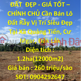 ĐẤT ĐẸP - GIÁ TỐT – CHÍNH CHỦ Cần Bán Lô Đất Rẫy Vị Trí Siêu Đẹp Tại Xã Quảng Tiến, Cư Mgar, Đắk Lắk _0