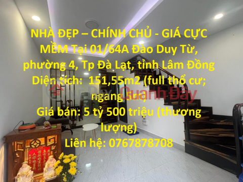 NHÀ ĐẸP – CHÍNH CHỦ - GIÁ CỰC MỀM Tại Phường 4, TP Đà Lạt, Lâm Đồng _0