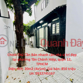 Chính Chủ Cần Bán nhanh căn nhà vị trí đẹp tại quận 12, TPHCM _0