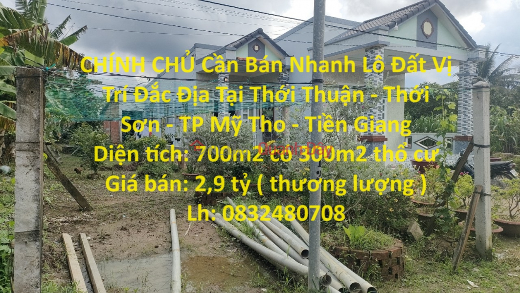 OWNER Needs To Sell Land Plot Quickly Prime Location In Thoi Thuan - Thoi Son - My Tho City - Tien Giang Sales Listings