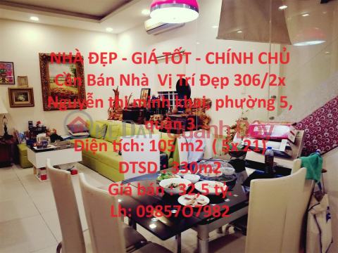 NHÀ ĐẸP - GIÁ TỐT - CHÍNH CHỦ Cần Bán Nhà Vị Trí Đẹp Ngay Trung Tâm Sài Gòn _0