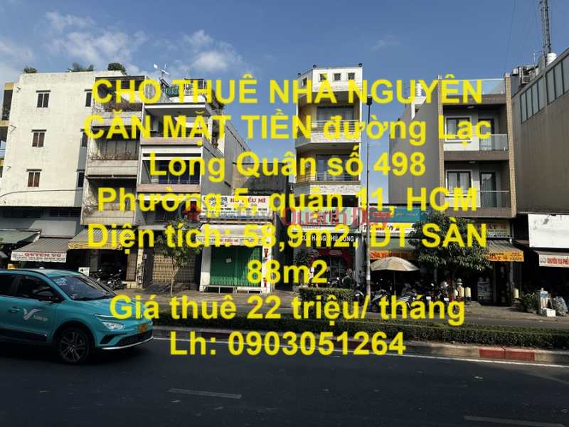 CHO THUÊ NHÀ NGUYÊN CĂN MẶT TIỀN đường Lạc Long Quân số 498 Phường 5, quận 11, HCM Niêm yết cho thuê