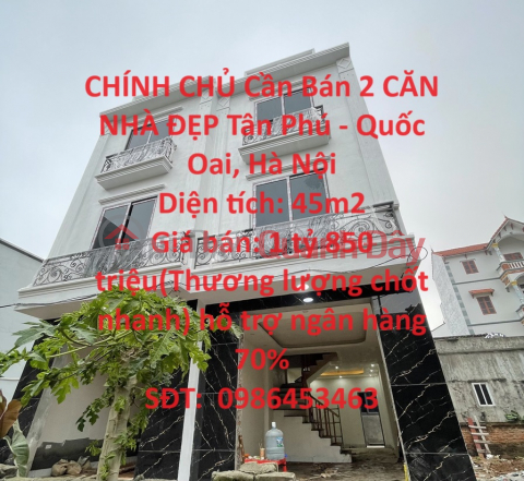 OWNER Needs to Sell 2 BEAUTIFUL HOUSES Tan Phu - Quoc Oai, Hanoi _0