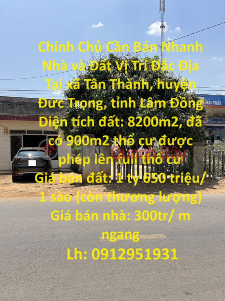 Chính Chủ Cần Bán Nhanh Nhà và Đất Vị Trí Đắc Địa Tại huyện Đức Trọng, tỉnh Lâm Đồng Niêm yết bán