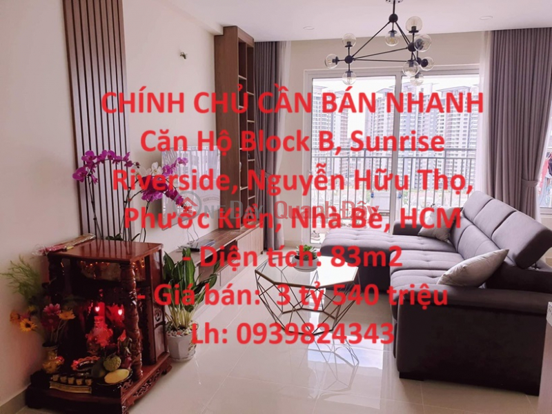 CHÍNH CHỦ CẦN BÁN NHANH Căn Hộ Block B, Sunrise Riverside, Nguyễn Hữu Thọ, Phước Kiển, Nhà Bè, HCM Niêm yết bán