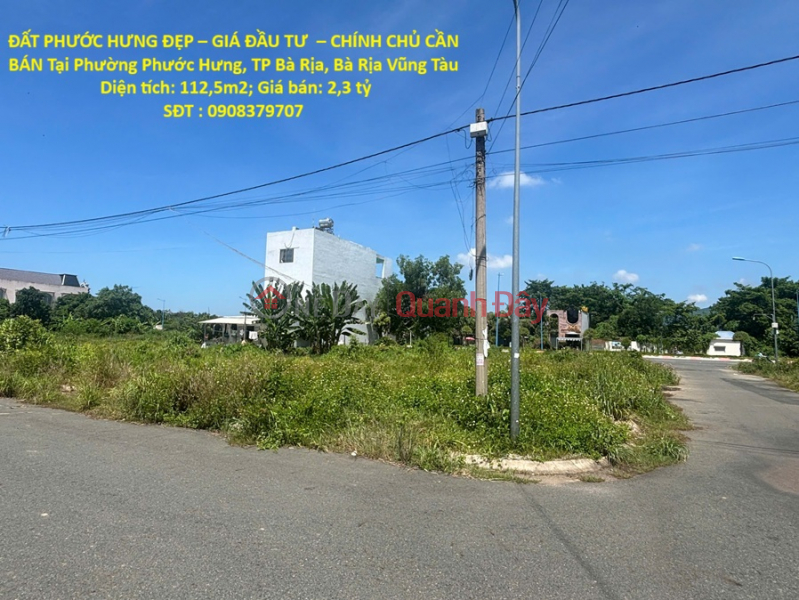 ĐẤT PHƯỚC HƯNG ĐẸP – GIÁ ĐẦU TƯ – CHÍNH CHỦ CẦN BÁN Tại Phường Phước Hưng, TP Bà Rịa, Bà Rịa Vũng Tàu Niêm yết bán