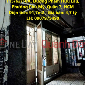 Cần Bán Nhanh Căn Nhà Đẹp Tại 115/62/10A, Đường Phạm Hữu Lầu, Phường Phú Mỹ, Quận 7, HCM _0