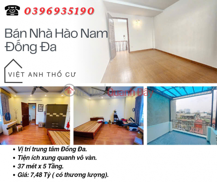 Bán nhà Hào Nam Đống Đa, Nhà Dân Xây, Vị Trí Đẹp, 37mx5T, Giá: 7,48 Tỷ, Lh: 0396935190. Niêm yết bán