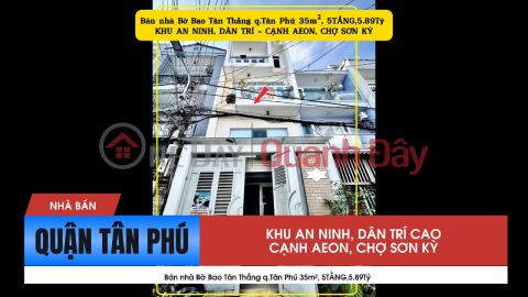 Bán nhà Bờ Bao Tân Thắng q.Tân Phú 5TẦNG, 5.89Tỷ - CẠNH AEON _0