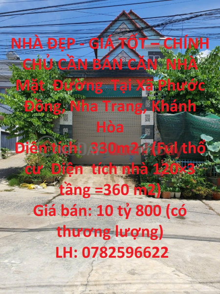 BEAUTIFUL HOUSE - GOOD PRICE - ORIGINAL FOR SALE A HOUSE With Road Front In Phuoc Dong Commune, Nha Trang, Khanh Hoa Sales Listings