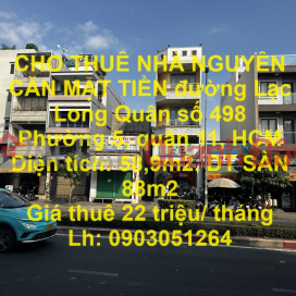 CHO THUÊ NHÀ NGUYÊN CĂN MẶT TIỀN đường Lạc Long Quân số 498 Phường 5, quận 11, HCM _0