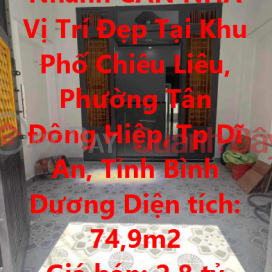 CHÍNH CHỦ Bán Nhanh CĂN NHÀ Vị Trí Đẹp - Giá Đầu Tư Tại Phường Tân Đông Hiệp, TP Dĩ An _0