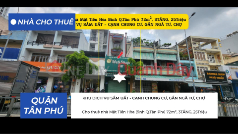 Cho thuê nhà Mặt Tiền Hòa Bình Q.Tân Phú 72m², 3TẦNG, 25Triệu _0