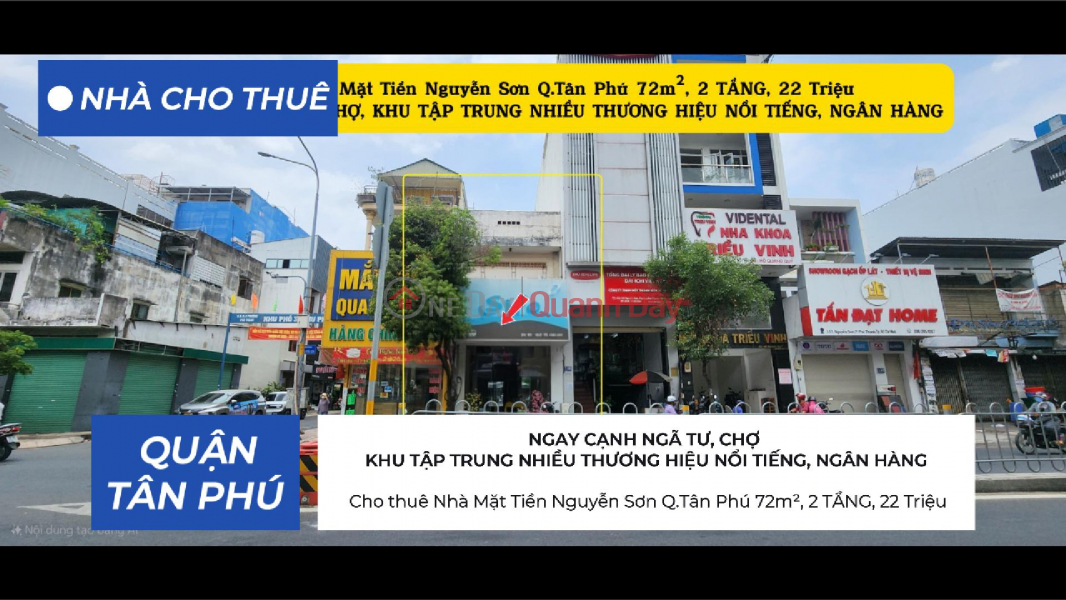Cho thuê Nhà Mặt Tiền Nguyễn Sơn Q.Tân Phú 72m², 2 TẦNG, 22Triệu - CẠNH NGÃ TƯ Niêm yết cho thuê