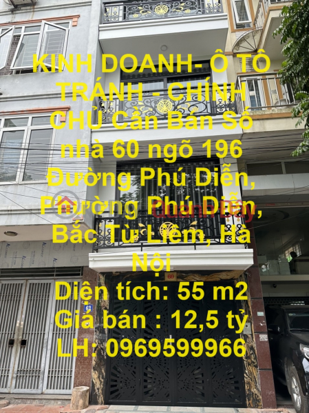 KINH DOANH- Ô TÔ TRÁNH - CHÍNH CHỦ Cần Bán số nhà 60 ngõ 196 Phú Diễn, Bắc Từ Liêm, Hà Nội Niêm yết bán