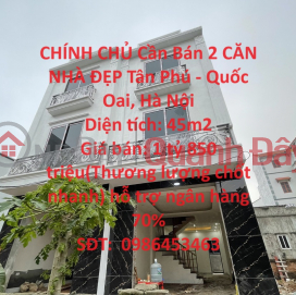 OWNER Needs to Sell 2 BEAUTIFUL HOUSES Tan Phu - Quoc Oai, Hanoi _0