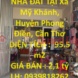 OWNERS NEED TO SELL LAND AND HOUSE QUICKLY IN My Khanh Commune, Phong Dien District, Can Tho _0