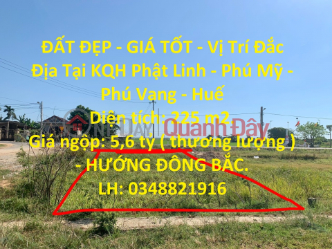 BEAUTIFUL LAND - GOOD PRICE - Prime Location At Phat Linh KQH - Phu My - Phu Vang - Hue _0
