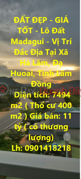 ĐẤT ĐẸP - GIÁ TỐT - Lô Đất Madagui - Vị Trí Đắc Địa Tại Xã Hà Lâm, Đạ Huoai, Tỉnh Lâm Đồng Niêm yết bán