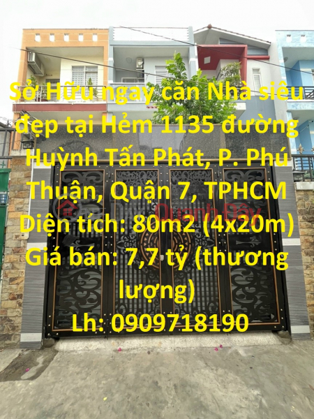 Sở Hữu ngay căn Nhà siêu đẹp tại quận 7, TPHCM Niêm yết bán