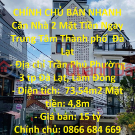 CHÍNH CHỦ BÁN NHANH Căn Nhà 2 Mặt Tiền Ngay Trung Tâm Thành phố Đà Lạt _0