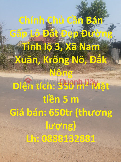 The Owner Needs to Sell Urgently Beautiful Land Lot Nam Xuan Commune, Krong No, Dak Nong _0