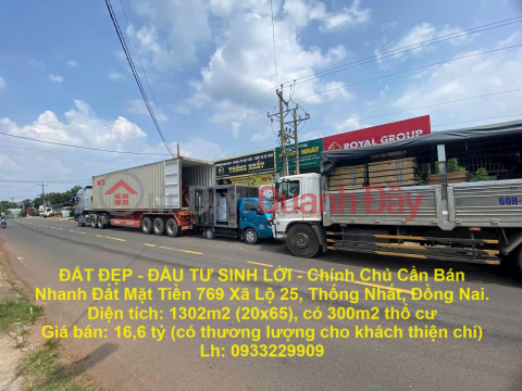 ĐẤT ĐẸP - ĐẦU TƯ SINH LỜI - Chính Chủ Cần Bán Nhanh Đất Mặt Tiền 769 Xã Lộ 25, Thống Nhất, Đồng Nai. _0