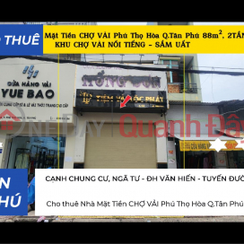Cho thuê Nhà Mặt Tiền CHỢ VẢI Phú Thọ Hòa Q.Tân Phú 88m², 2TẦNG _0