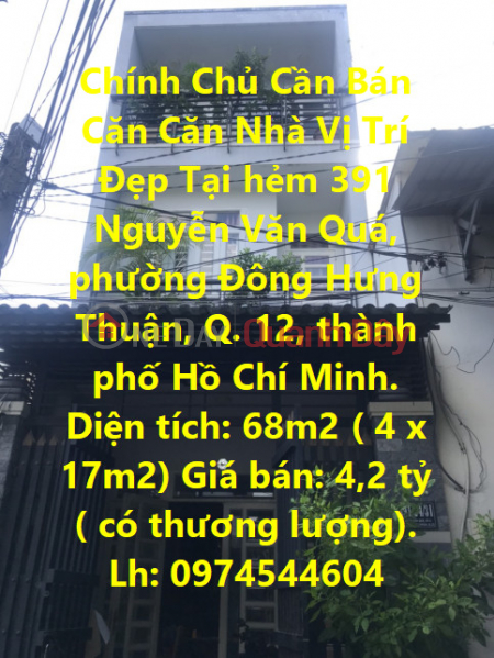 Chính Chủ Cần Bán Căn Căn Nhà Vị Trí Đẹp Tại Q.12 - TPHCM Niêm yết bán