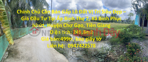 Owner Needs Urgent Sale of Land Lot Super Nice Location - Investment Price In Cho Gao _0