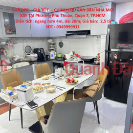 NHÀ ĐẸP – GIÁ TỐT – CHÍNH CHỦ CẦN BÁN NHÀ MỚI XÂY TẠI Phường Phú Thuận, Quận 7, TP.HCM _0