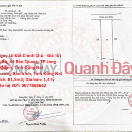 Sở Hữu Ngay Lô Đất Chính Chủ - Giá Tốt Ấp Thọ An, Xã Bảo Quang, TP Long Khánh, Tỉnh Đồng Nai _0