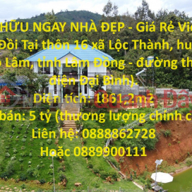 SỞ HỮU NGAY NHÀ ĐẸP - Giá Rẻ View Núi Đồi Tại Lộc Thành, Bảo Lâm _0